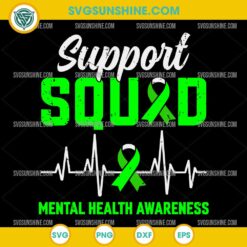 Support Squad Mental Health Awareness SVG, Green Ribbon SVG