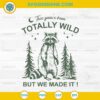 This Years Been Totally Wild But We Made It SVG, Raccoon Last Day of School SVG