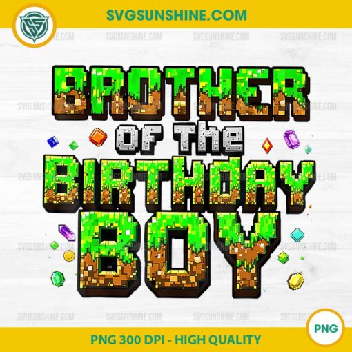 Minecraft Brother Of The Birthday Boy PNG, Minecraft Matching Pixel Family Bday PNG