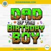 Minecraft Dad Of The Birthday Boy PNG, Minecraft Matching Pixel Family Bday PNG