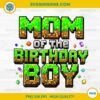 Minecraft Mom Of The Birthday Boy PNG, Minecraft Matching Pixel Family Bday PNG