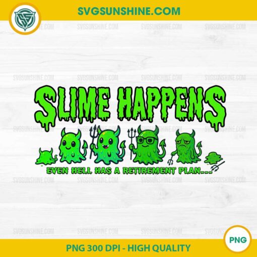 Slime Happens Even Hell Has A Retirement Paln PNG, Devil Ghost PNG
