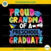 Proud Grandma Class of 2025 Preschool Graduate PNG, 2025 Graduation PNG