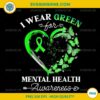 I Wear Green For Mental Health Awareness PNG, Mental Health Awareness Month PNG