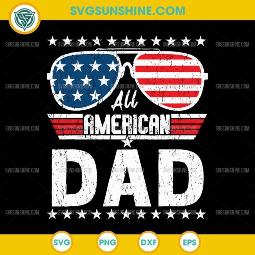 All American Dad SVG, US Flag Sunglasses SVG, Patriotic Father's Day SVG