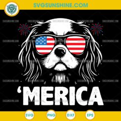 Cavalier King Charles 4th Of July SVG