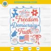 Freedom Democracy Truth SVG Files