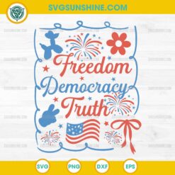 Freedom Democracy Truth SVG Files