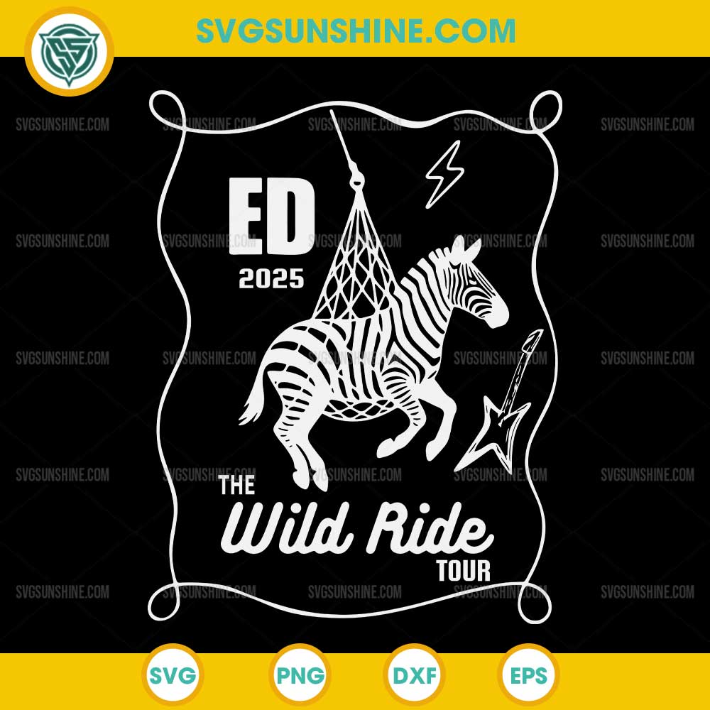 Ed the Zebra 2025 SVG, Ed 2025 The Wild Ride Tour SVG Ed the Zebra 2025 SVG, Ed 2025 The Wild Ride Tour SVG