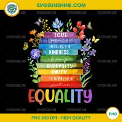 Equality Books and Flowers PNG, Love Peace Kindness LGBT Pride Month PNG