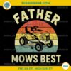 Father Mows Best PNG, Fathers Day PNG