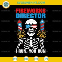 Fireworks Director I Run You Run SVG