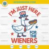 I'm Just Here For The Wieners SVG, Funny Goose Hot Dog Independence Day SVG
