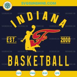 Indiana Fever Basketball SVG - EST. 2000 WNBA Player Silhouette PNG DXF EPS