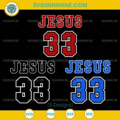Jesus 33 SVG Bundle, Jesus Christ Jersey SVG