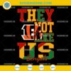 Juneteenth They Not Like Us Cincinnati Bengals NFL SVG PNG File