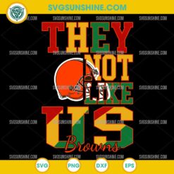 Juneteenth They Not Like Us Cleveland Browns NFL SVG PNG File