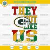 Juneteenth They Not Like Us Green Bay Packers NFL SVG PNG File