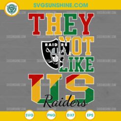 Juneteenth They Not Like Us Las Vegas Raiders NFL SVG PNG File