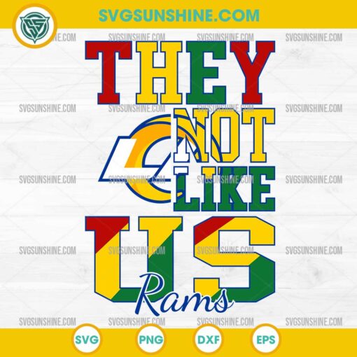 Juneteenth They Not Like Us Los Angeles Rams NFL SVG PNG File