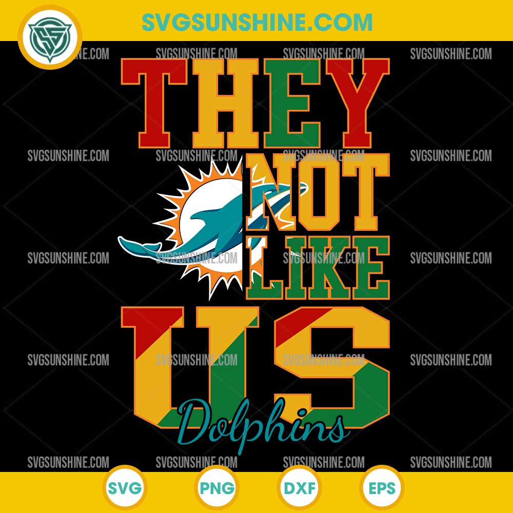 Juneteenth They Not Like Us Miami Dolphins NFL SVG PNG File Juneteenth They Not Like Us Miami Dolphins NFL SVG PNG File