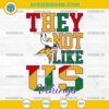 Juneteenth They Not Like Us Minnesota Vikings NFL SVG PNG File