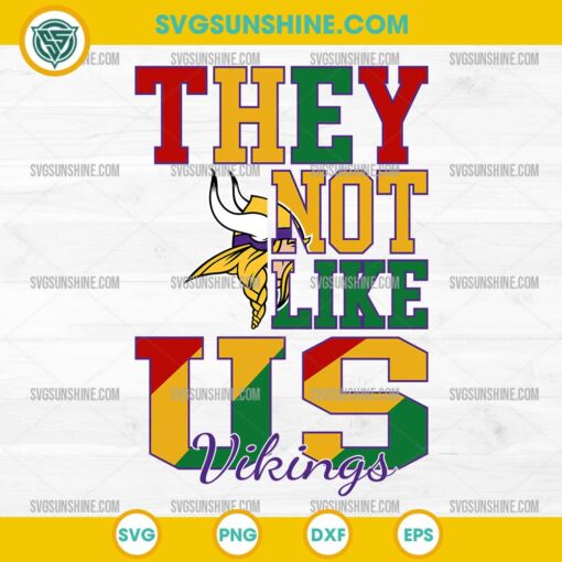 Juneteenth They Not Like Us Minnesota Vikings NFL SVG PNG File