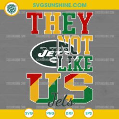 Juneteenth They Not Like Us New York Jets NFL SVG PNG File