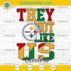 Juneteenth They Not Like Us Pittsburgh Steelers NFL SVG PNG File