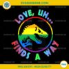 Love uh Finds A Way Dinosaur Gay Pride LGBT PNG, Dinosaur Pride LGBTQ Month PNG