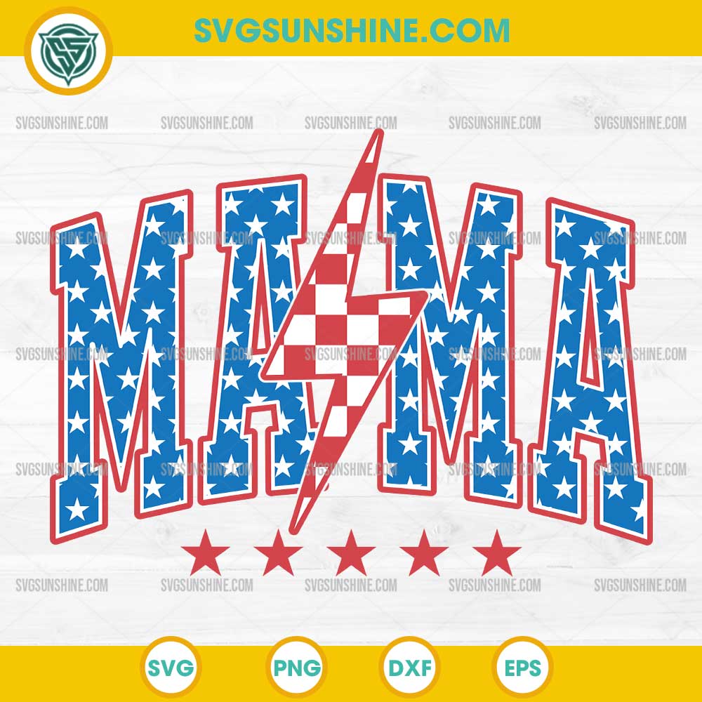 Mama 4th Of July SVG, American Mama SVG, Mama SVG Mama 4th Of July SVG, American Mama SVG, Mama SVG