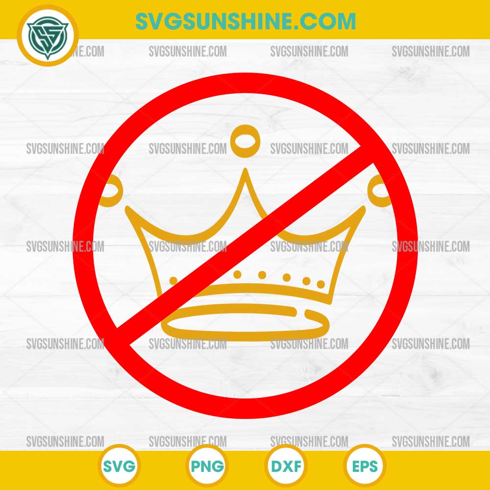 No Kings SVG, Anti Trump SVG, No King in America SVG No Kings SVG, Anti Trump SVG, No King in America SVG