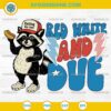 Raccoon Red White and Due SVG, Funny Pregnant Raccoon 4th of July SVG PNG