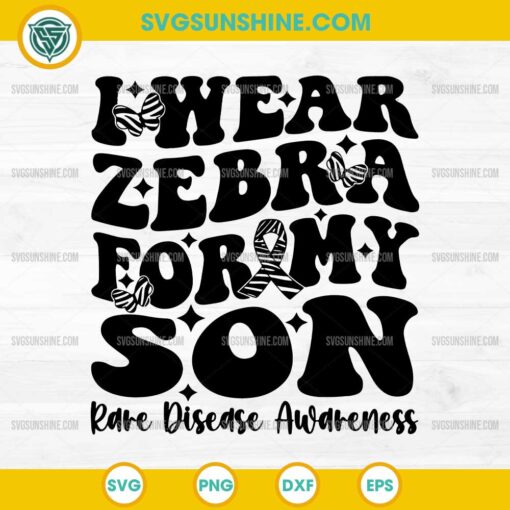 I Wear Zebra for My Son SVG, Rare Disease Awareness SVG PNG File