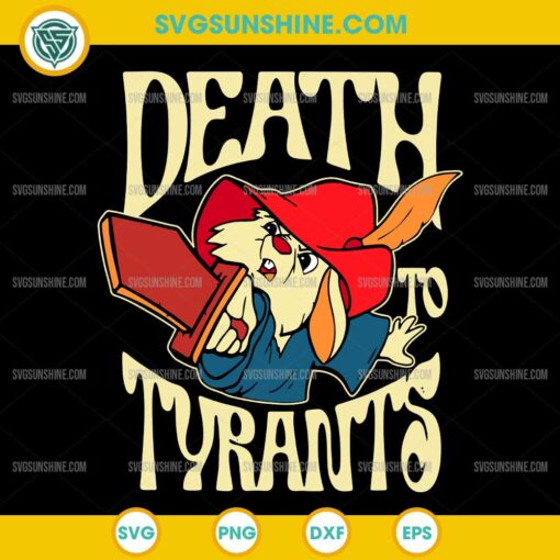 Vintage Rabbit Death To Tyrants SVG, Skippy Rabbit Robin Hood SVG