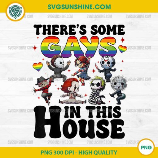 There's Some Gays In This House Png, Horror LGBTQ Png, Funny Halloween LGBTQ Png, Gay Pride Png