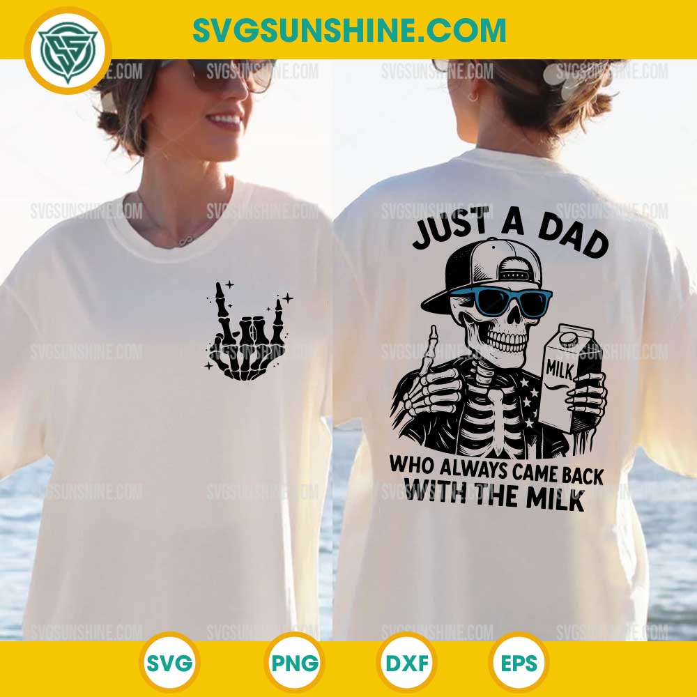 Just A Dad Who Always Came Back With the Milk SVG, Dad Skeleton SVG, Funny Fathers Day SVG Just A Dad Who Always Came Back With the Milk SVG, Dad Skeleton SVG, Funny Fathers Day SVG