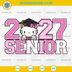 Hello Kitty Senior 2027 SVG, Hello Kitty Graduation SVG, Hello Kitty Graduate SVG