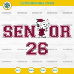 Snoopy 2026 Graduation SVG, Senior 2026 SVG, Snoopy Graduation Cap SVG