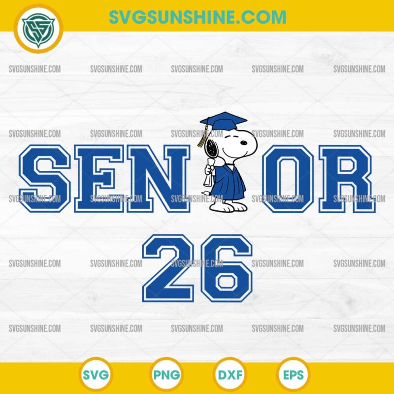 Snoopy Senior 2026 SVG, Snoopy 2026 Graduation SVG