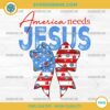 America Needs Jesus Independence Day PNG, Christian America Coquette PNG, Christian USA PNG