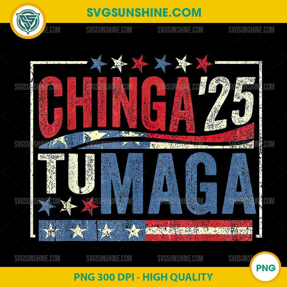 Chinga tu MAGA PNG, Funny Mexicans 2025 PNG Chinga tu MAGA PNG, Funny Mexicans 2025 PNG