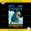 Ed’s Big Adventure Murfreesboro 2025 PNG, Big Ed PNG