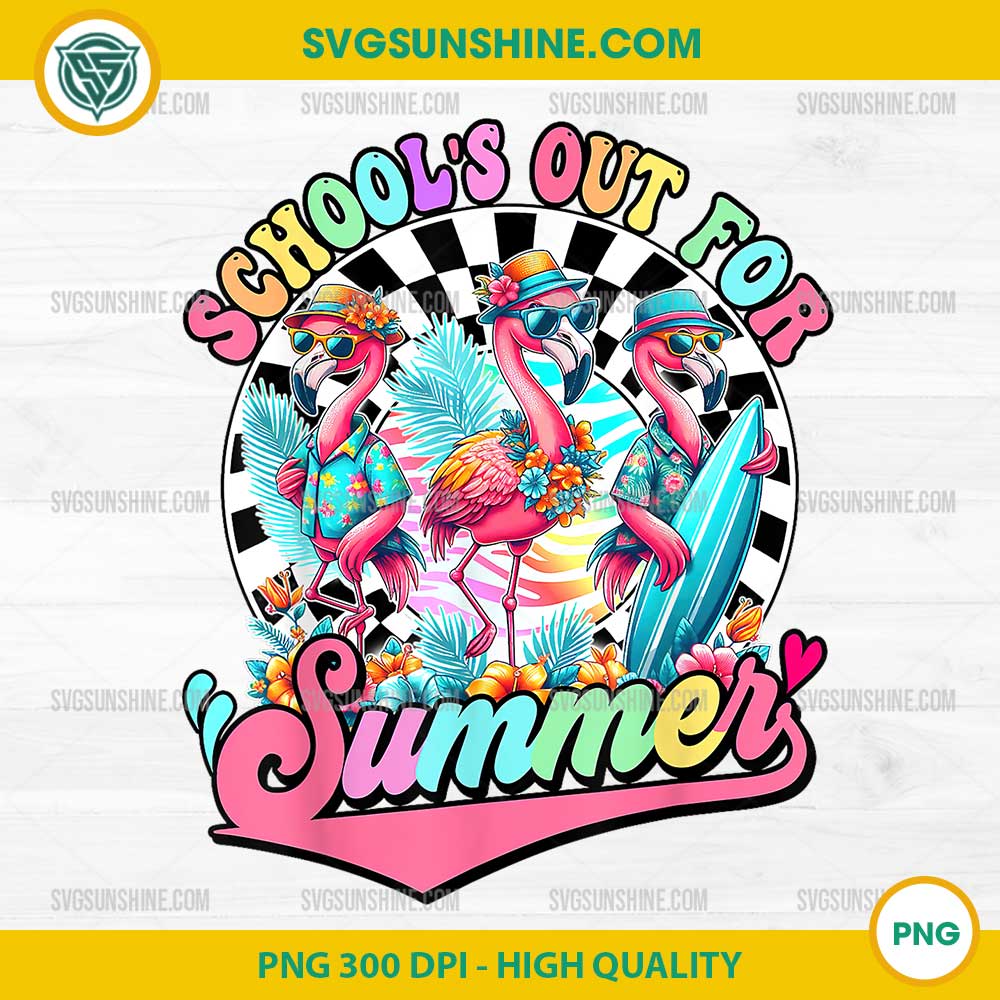 Flamingo Schools Out For Summer PNG, Last Day Of School Teacher PNG Flamingo Schools Out For Summer PNG, Last Day Of School Teacher PNG
