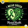 I Wear Green For Mental Health Awareness PNG, Butterflies Heart PNG