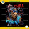 Chill The Fourth Out Bigfoot PNG