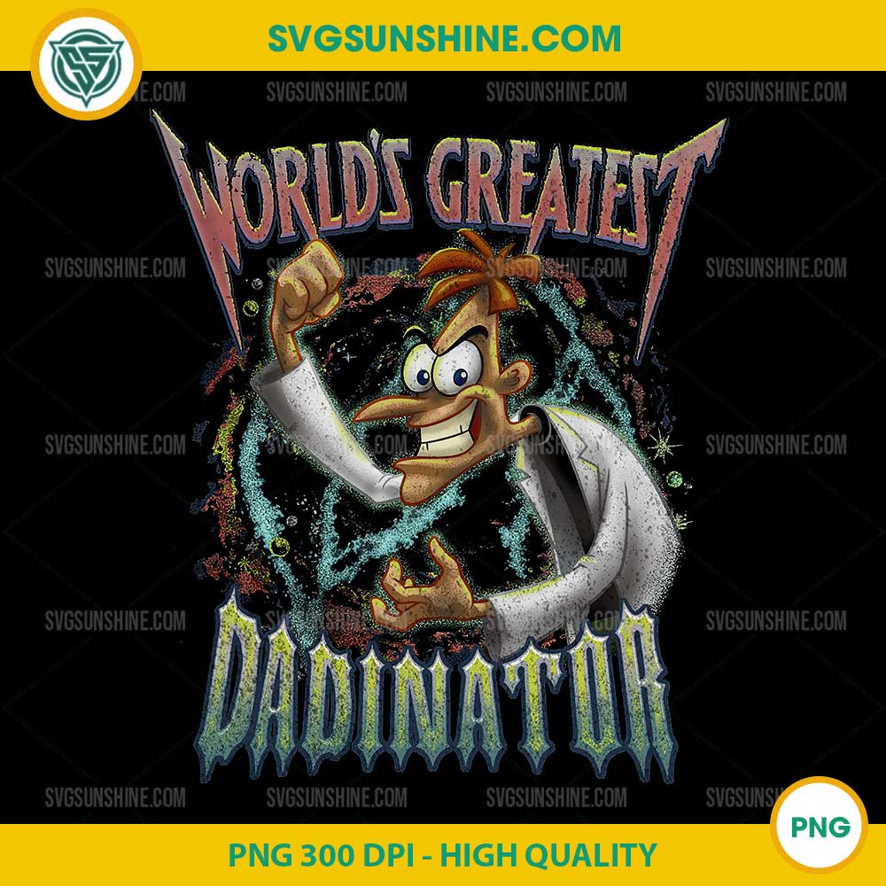 Father's Day Doofenshmirtz PNG, Doofenshmirtz Dadinator Long Sleeve PNG Father's Day Doofenshmirtz PNG, Doofenshmirtz Dadinator Long Sleeve PNG