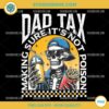 Retro Skeleton Dad Tax Making Sure It's Not Poison PNG, Dad Tax PNG