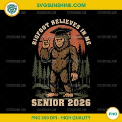 Bigfoot Believe In Me PNG