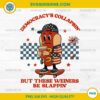 Hot Dog Democracy's Collapsing PNG